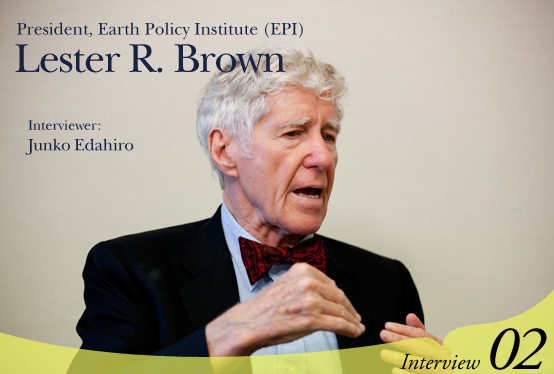 President, Earth Policy Institute (EPI) Lester R. Brown  Interviewer: Junko Edahiro  Interview02